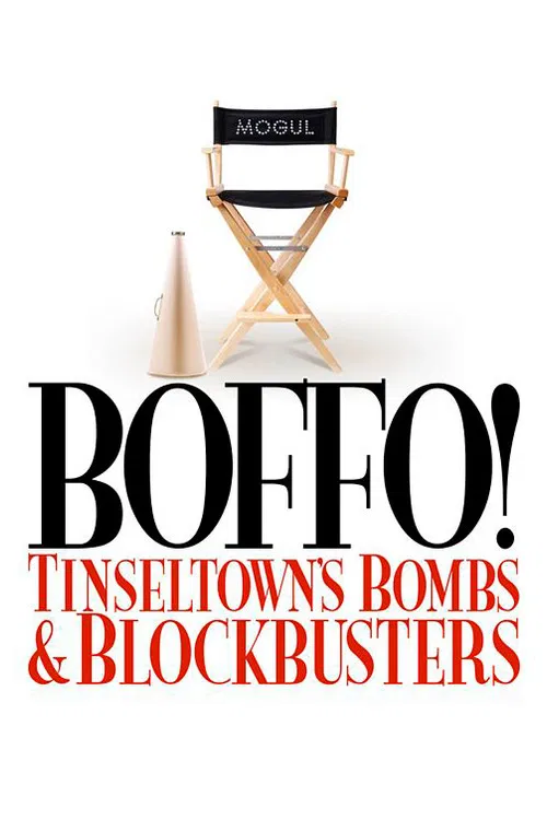 Boffo! Tinseltown's Bombs and Blockbusters постер