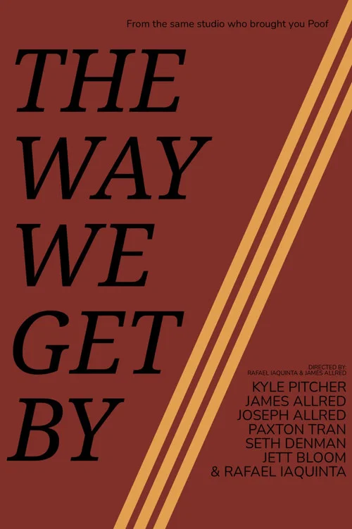 The Way We Get By постер