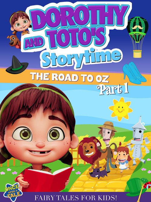 Dorothy And Toto's Storytime: The Road To Oz Part 1 постер