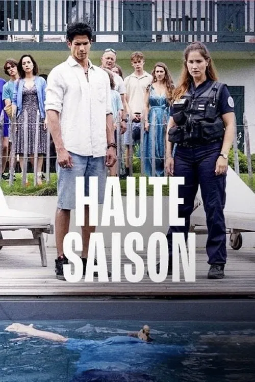 Haute saison постер