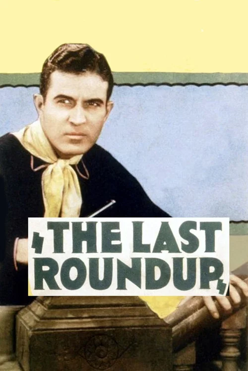 The Last Roundup постер