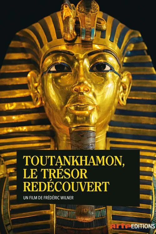 Toutânkhamon, le trésor redécouvert постер