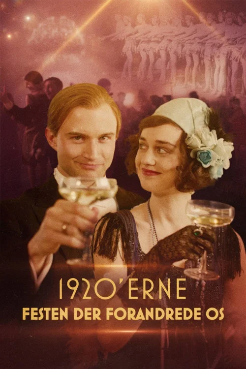 1920'erne - Festen der forandrede os постер