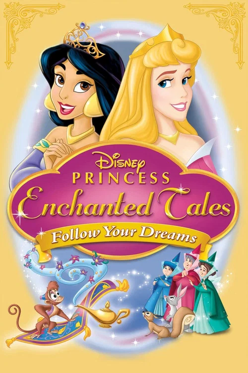 Disney Princess Enchanted Tales: Follow Your Dreams постер