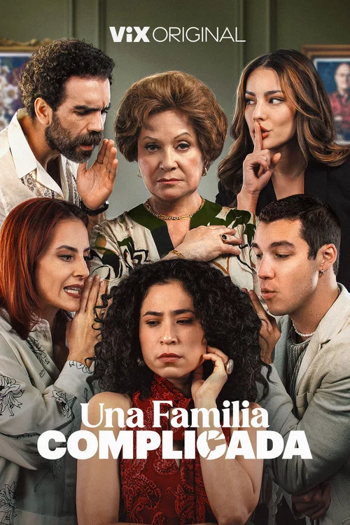 Una Familia Complicada постер