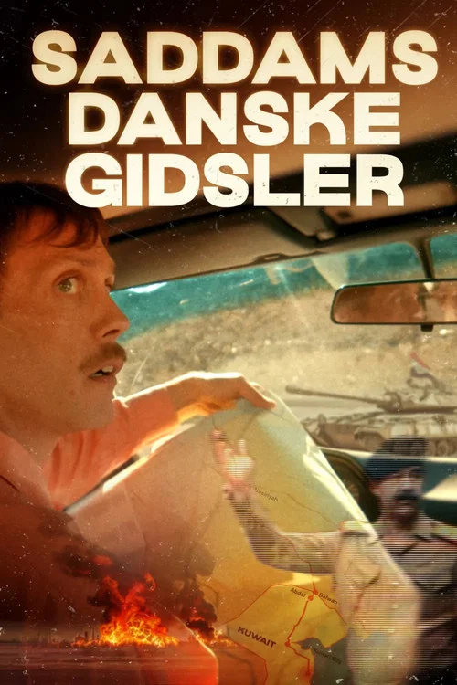 Saddams danske gidsler постер