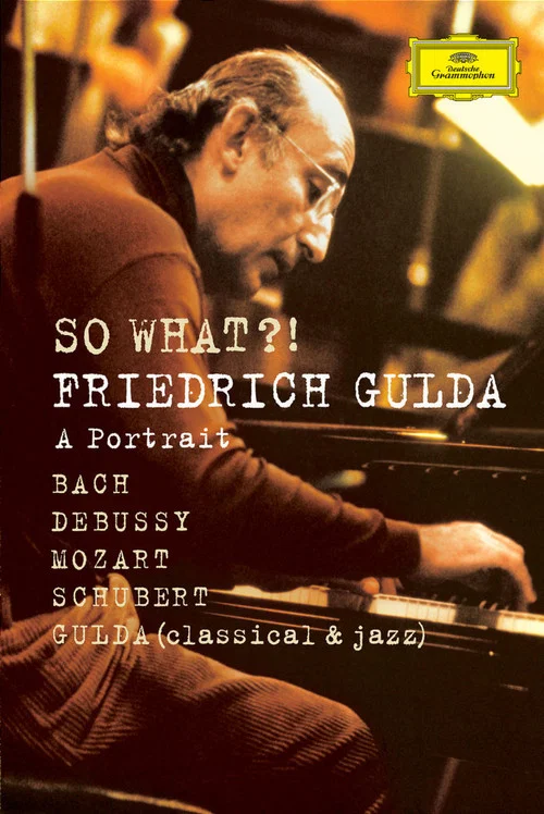 So What?! Friedrich Gulda постер