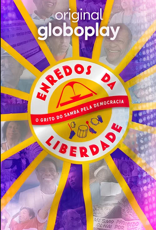 Enredos da Liberdade - O Grito do Samba pela Democracia постер