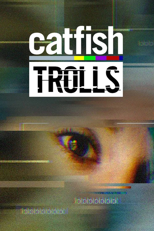 Catfish: Trolls постер