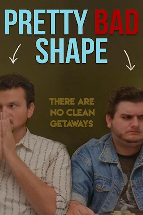 Pretty Bad Shape постер