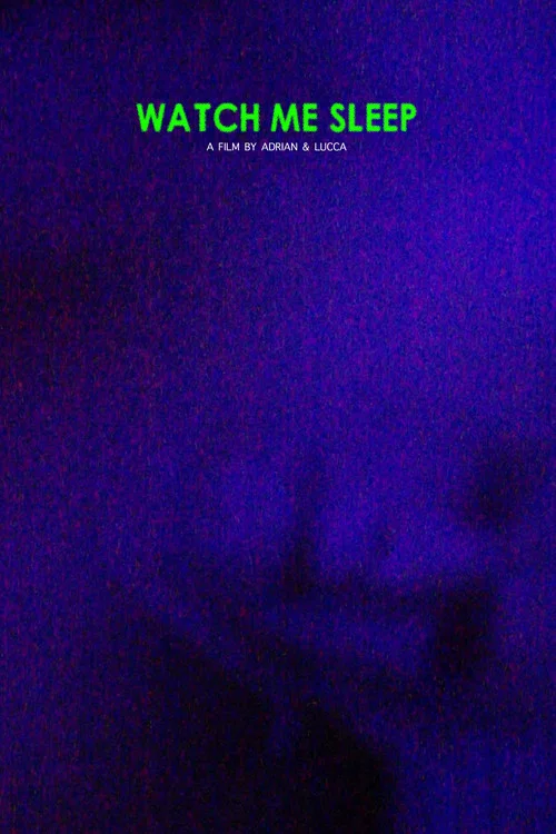 Watch Me Sleep постер
