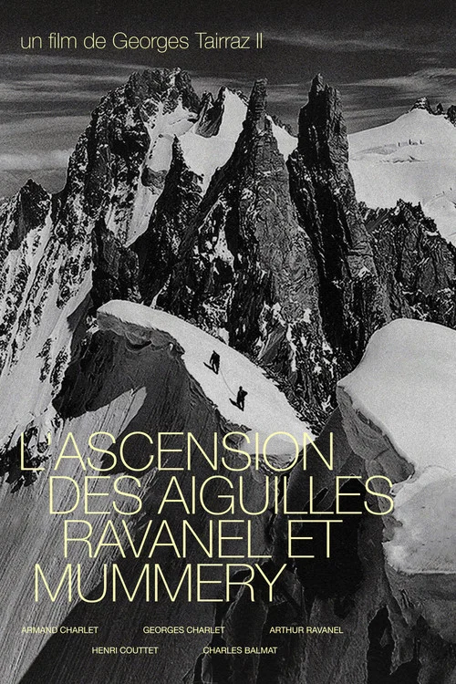 L'Ascension Des Aiguilles Ravanel Et Mummery постер