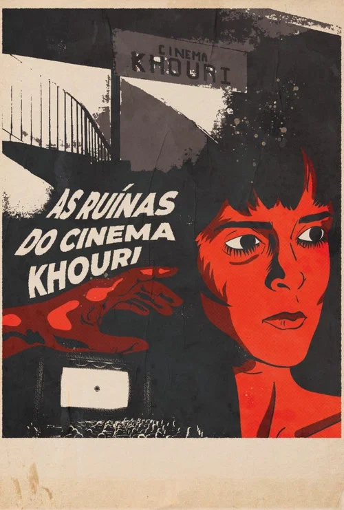 As Ruínas do Cinema Khouri постер