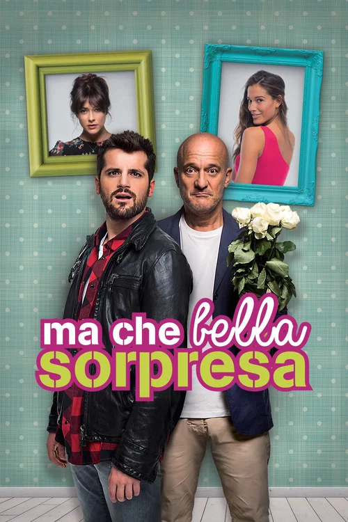 Ma che bella sorpresa постер