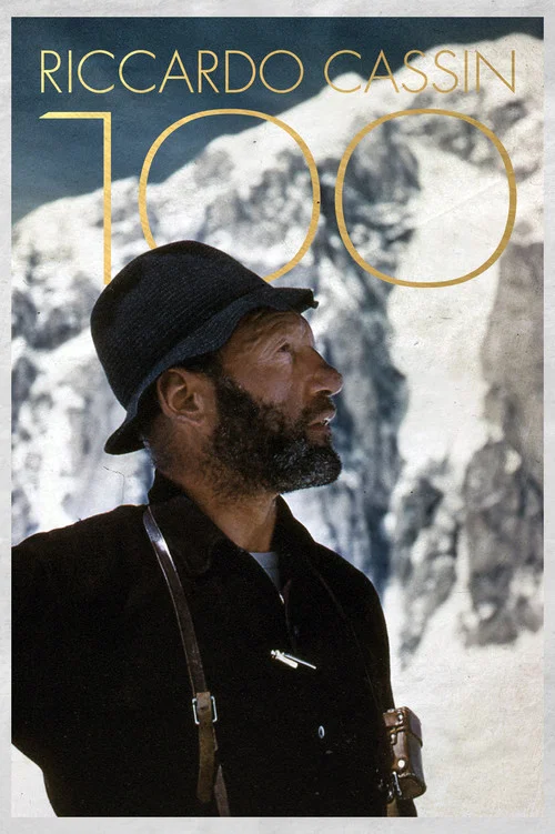 Riccardo Cassin, 100 Anni - Un secolo di alpinismo passato alla storia постер