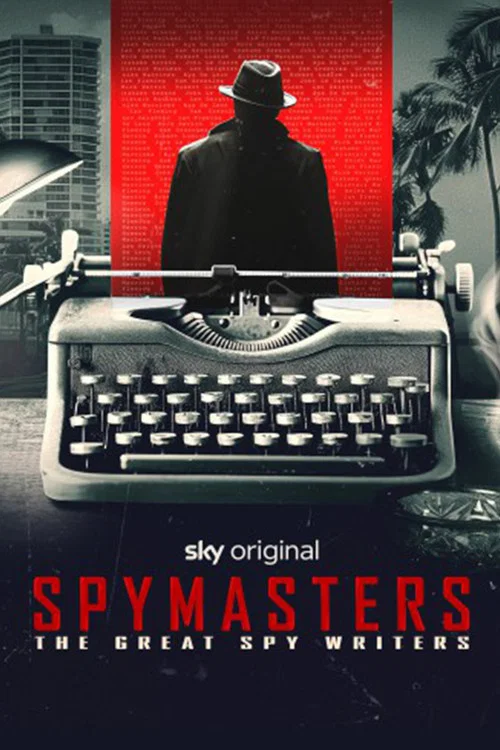 Spymasters: The Great Spy Writers постер