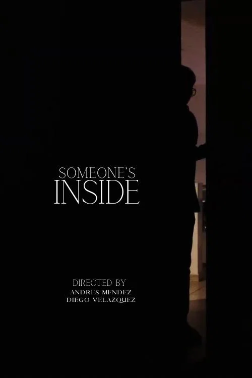 Someone's Inside постер