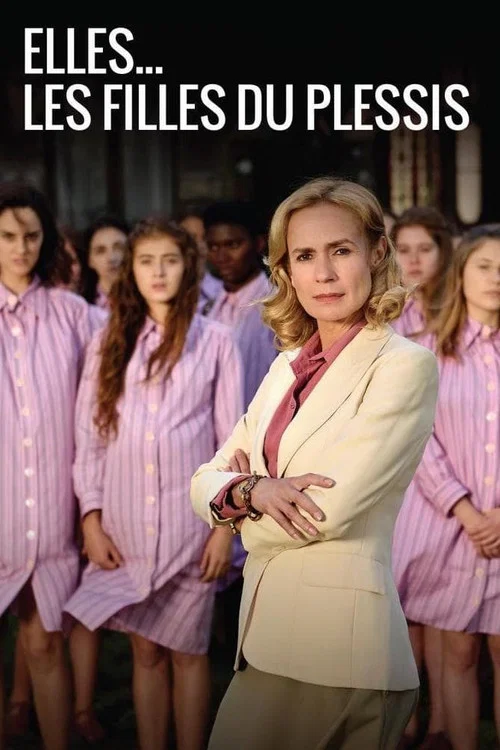 Elles... Les filles du Plessis постер