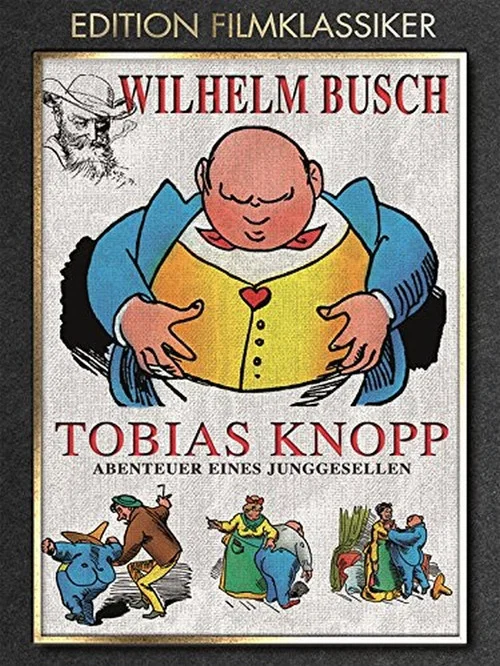 Tobias Knopp, Abenteuer eines Junggesellen постер