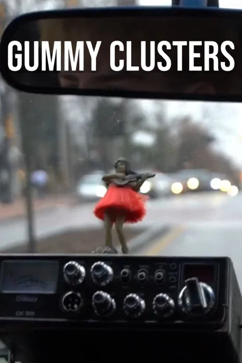 Gummy Clusters постер