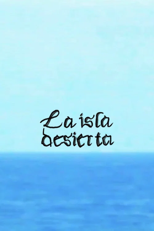 La Isla Desierta постер