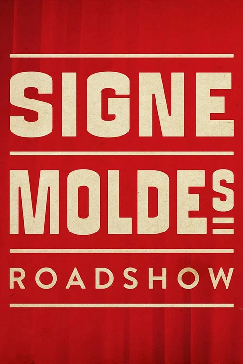 Signe Moldes Roadshow постер