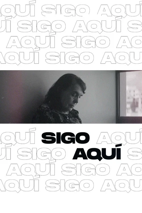 Sigo Aquí постер