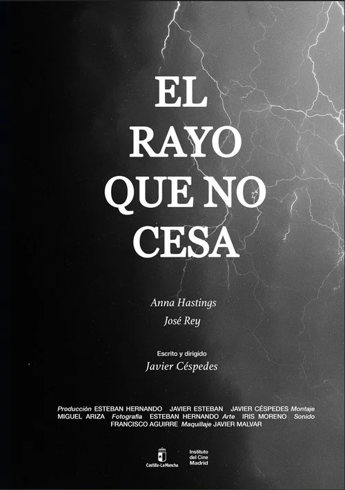 El Rayo Que No Cesa постер