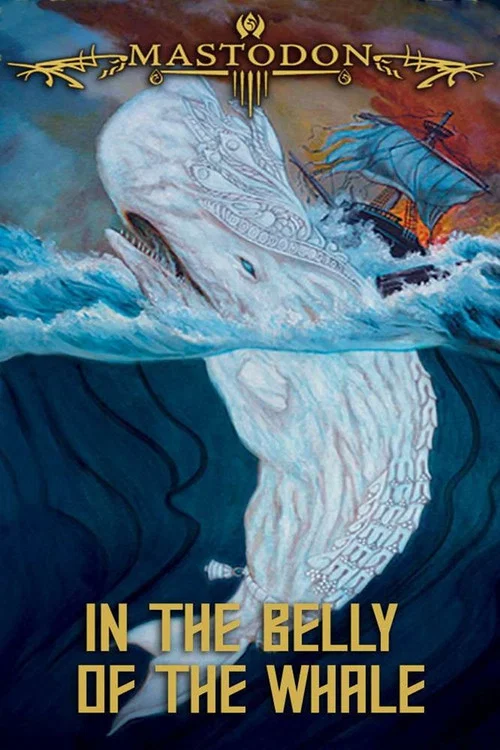 Mastodon: In the Belly of the Whale постер