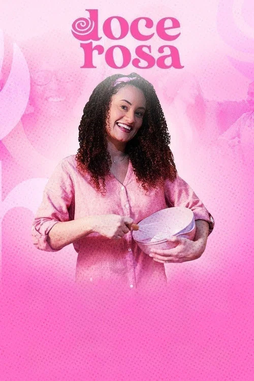 Doce Rosa постер