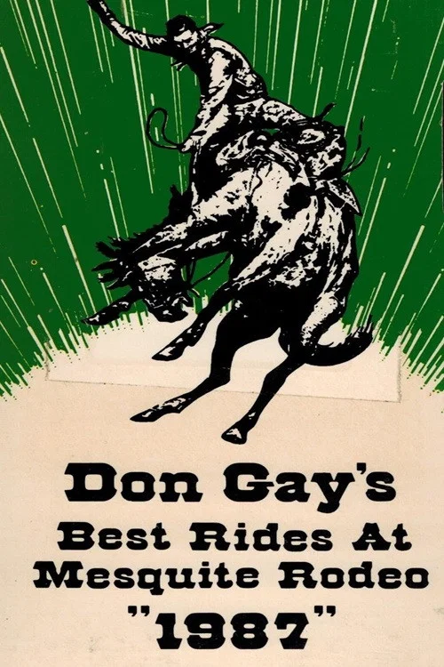 Don Gay's Best Rides At Mesquite Rodeo 1987 постер