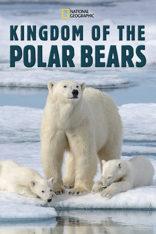 Kingdom of the Polar Bears постер