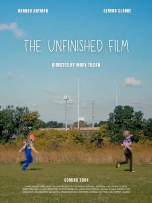 The Unfinished Film постер