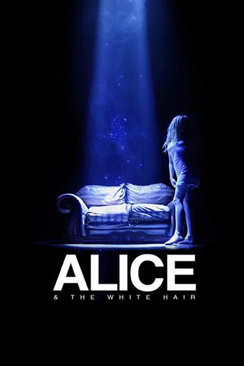 Alice & the White Hair постер