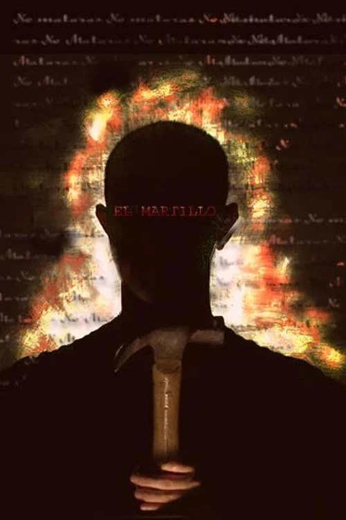 El martillo: Crónica de un mito постер