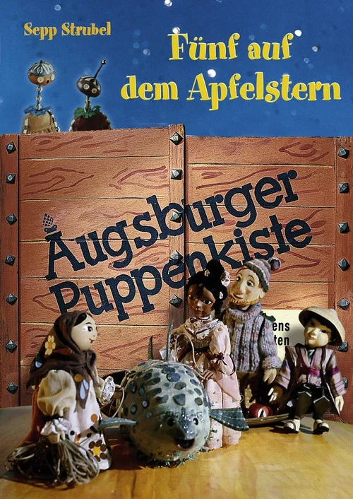 Augsburger Puppenkiste - Fünf auf dem Apfelstern постер