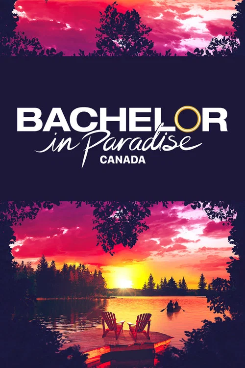 Bachelor in Paradise Canada постер