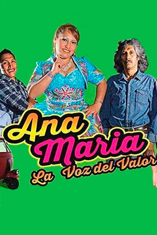 Ana María, la voz del valor постер