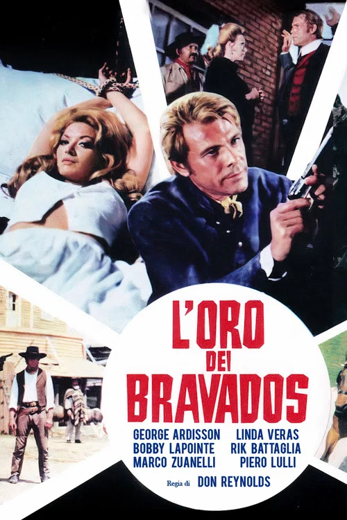 L'oro dei bravados постер