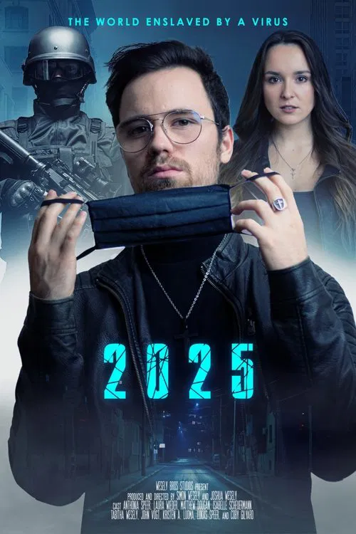 2025: Мир, который поработил вирус постер