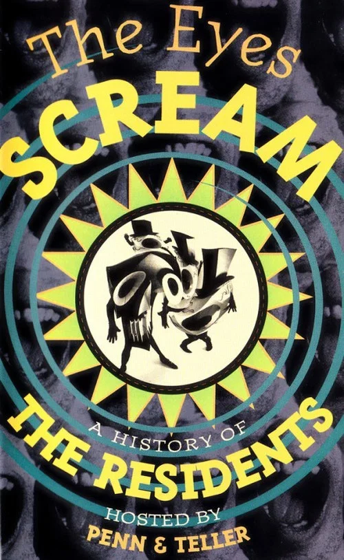 The Eyes Scream: A History of the Residents постер