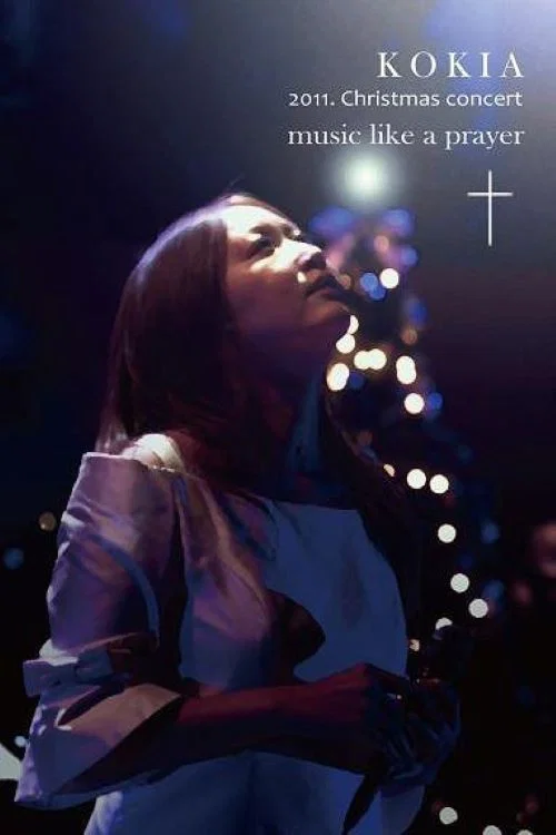 KOKIA 2011 Christmas concert "music like a prayer" постер
