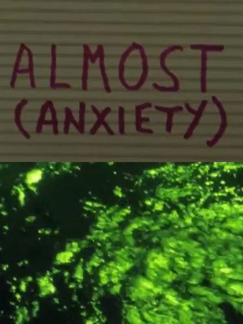 Almost (Anxiety) постер