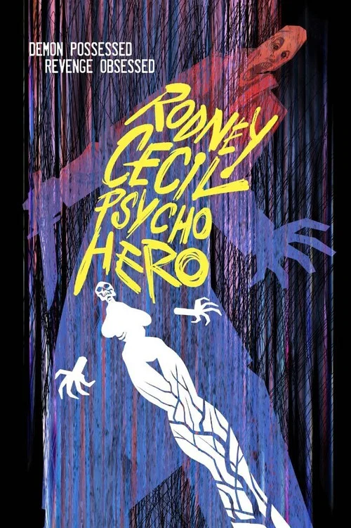 Rodney Cecil: Psycho Hero постер