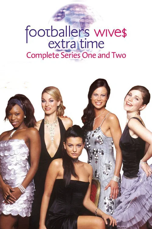 Footballers' Wives: Extra Time постер