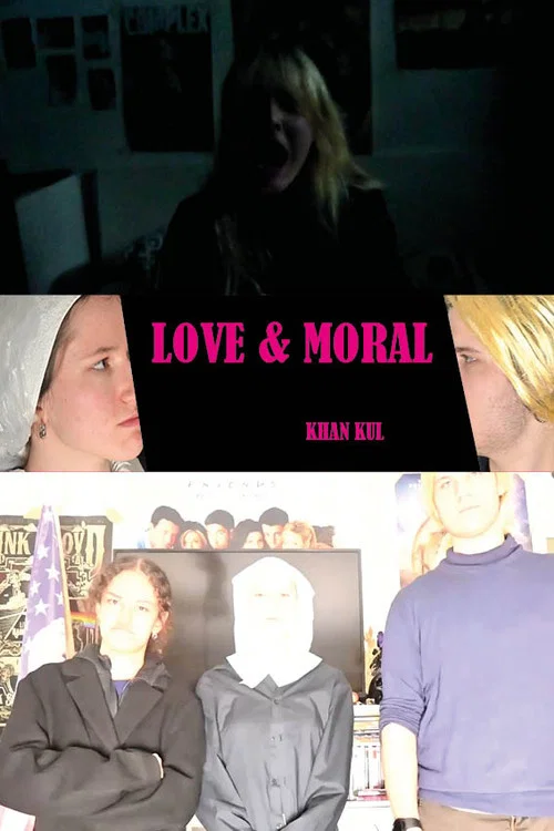 Love & Moral постер