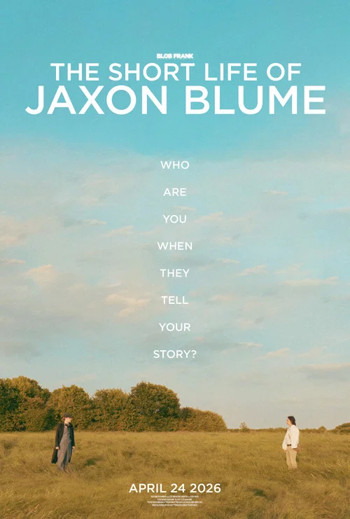 The Short Life Of Jaxon Blume постер