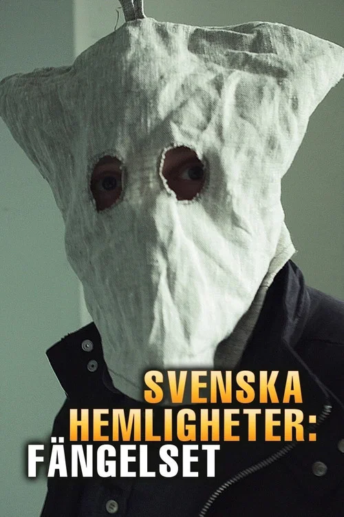 Svenska hemligheter: Fängelset постер