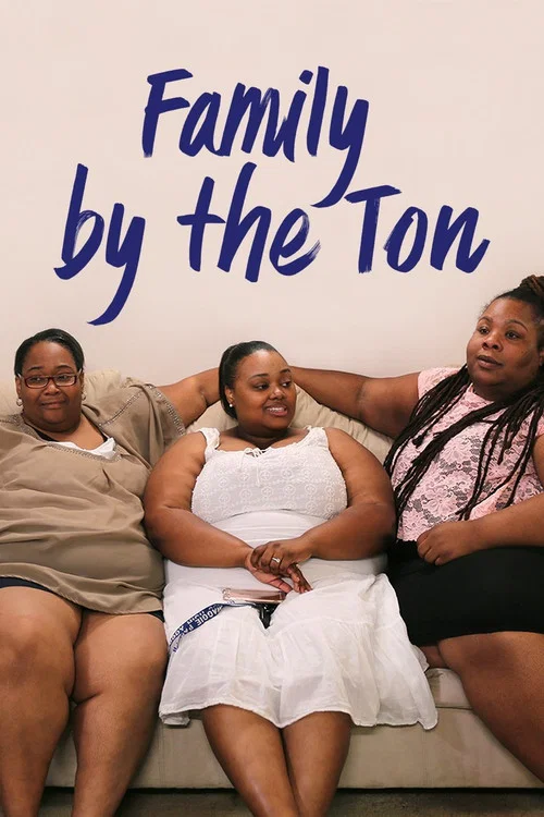Family By the Ton постер