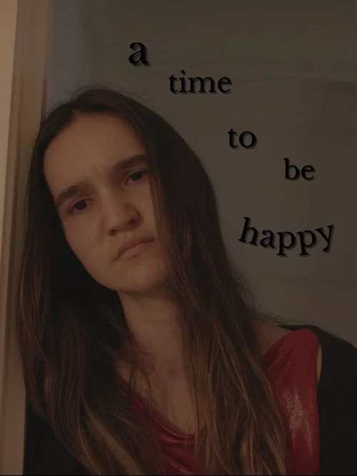 A Time to be Happy постер